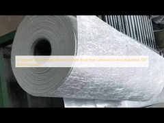 Gehackte Strandmatte. Marine-Grade Bootsrumpf Lamination und industrielle FRP Verstärkung.