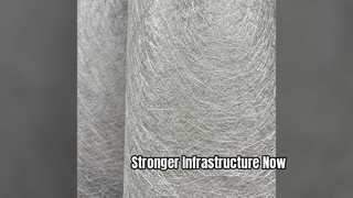 Glass Fiber Mat: Stronger Infrastructure